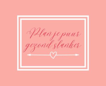 Plan je puur gezond slanker programma